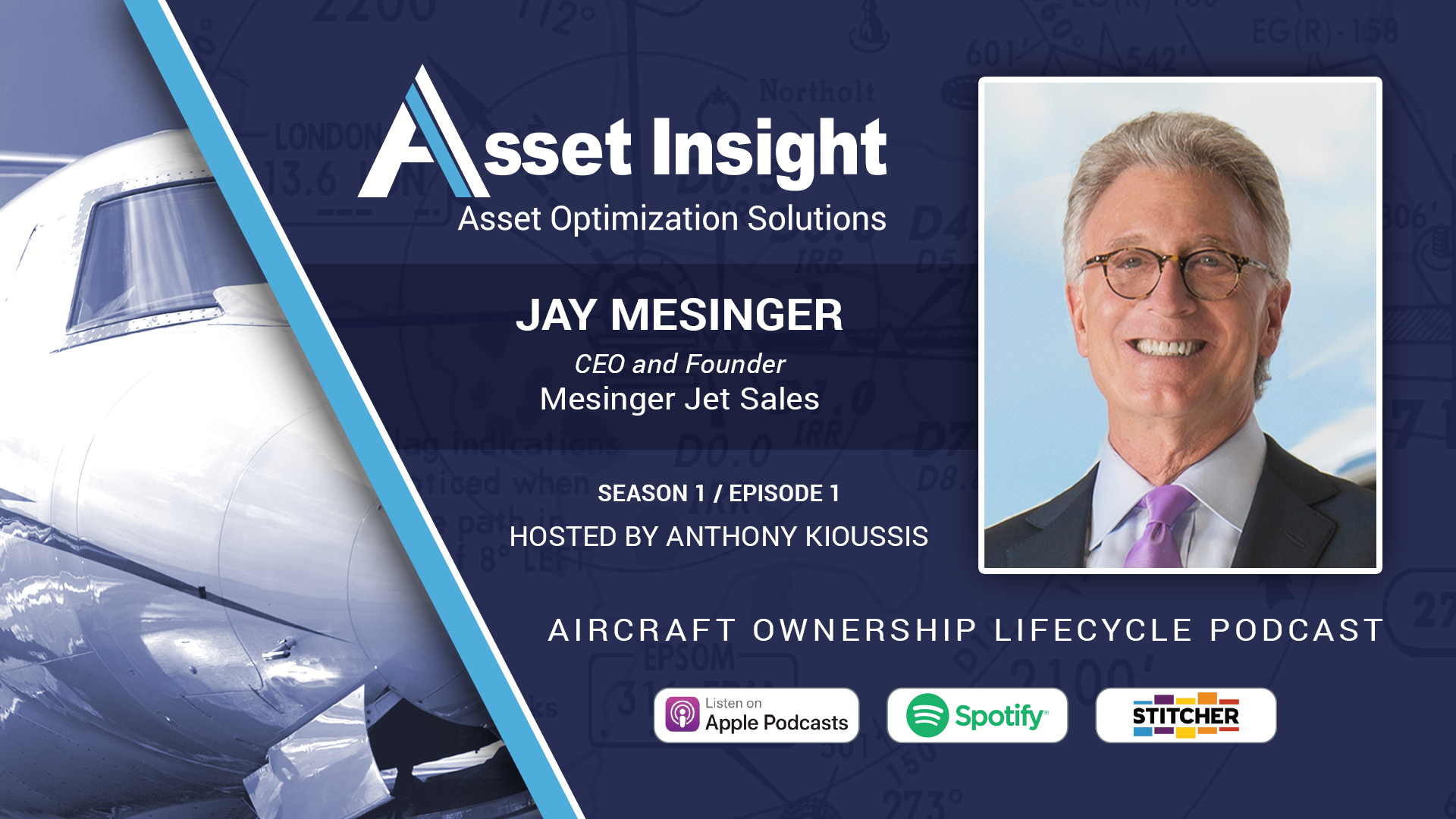 Asset Insight Podcast Jay Mesinger-S1E1